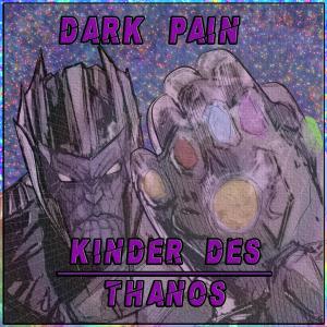 Album Kinder des Thanos (Explicit) oleh Dark Pain