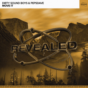 Listen to Move It song with lyrics from Dirty Sound Boys