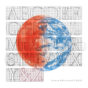 ดาวน์โหลดและฟังเพลง &Z (TV Size English Version) (TV size -English ver.-) พร้อมเนื้อเพลงจาก SawanoHiroyuki[nZk]