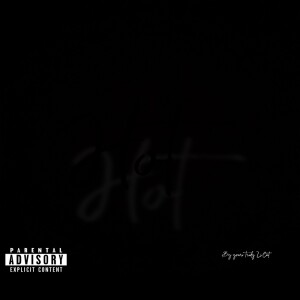 Listen to Hot (Explicit) song with lyrics from Cutta