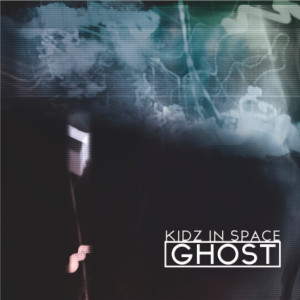 Kidz In Space的專輯Ghost (Explicit)