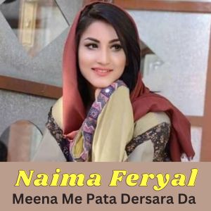 Album Meena Me Pata Dersara Da oleh Naima Feryal