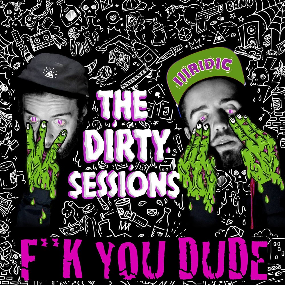 Fuck You Dude (Explicit)