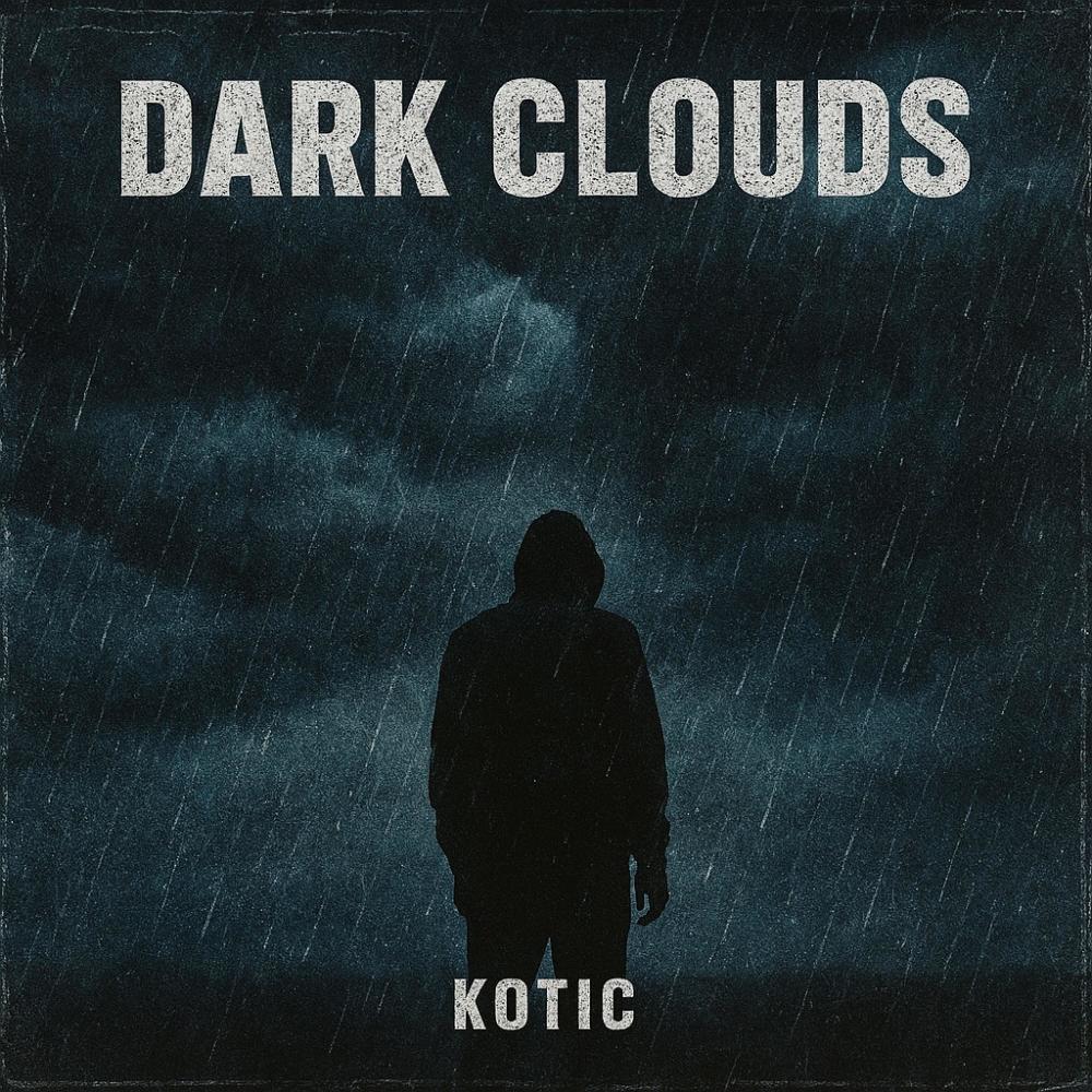 Dark clouds (Explicit)