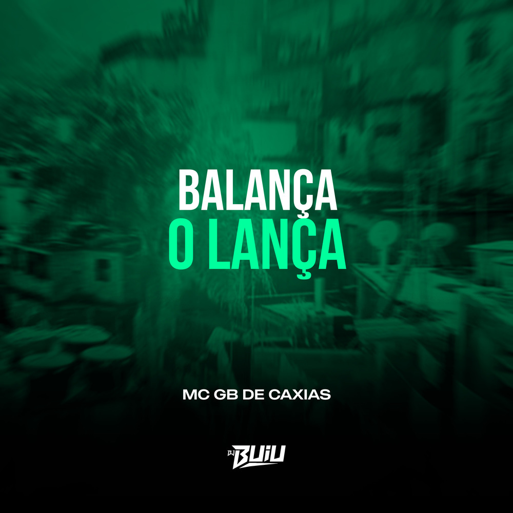 Balança o Lança (Explicit)