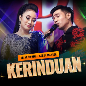 收听Gerry Mahesa的Kerinduan歌词歌曲