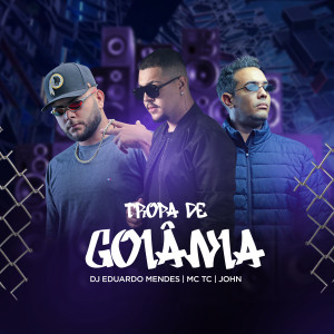 收聽Dj Eduardo Mendes的Tropa de Goiânia歌詞歌曲