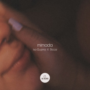 Listen to Mimada song with lyrics from Isa Guerra