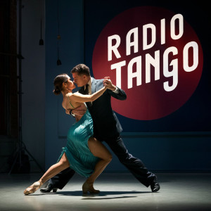 อัลบัม Radio Tango ศิลปิน Various