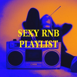 Hits Etc.的專輯Sexy RnB Playlist