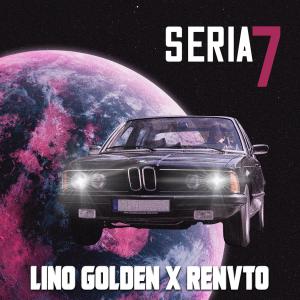 Listen to Seria 7 song with lyrics from Lino Golden
