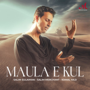 Salim-Sulaiman的專輯Maula E Kul