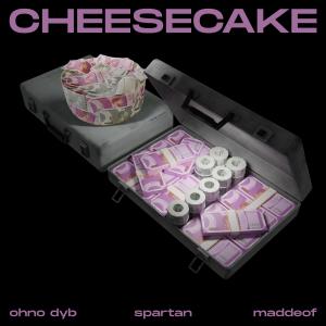 Listen to Cheesecake song with lyrics from Ohno Dyb