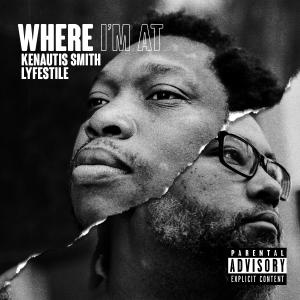 Kenautis Smith的專輯Where I'm At (Explicit)