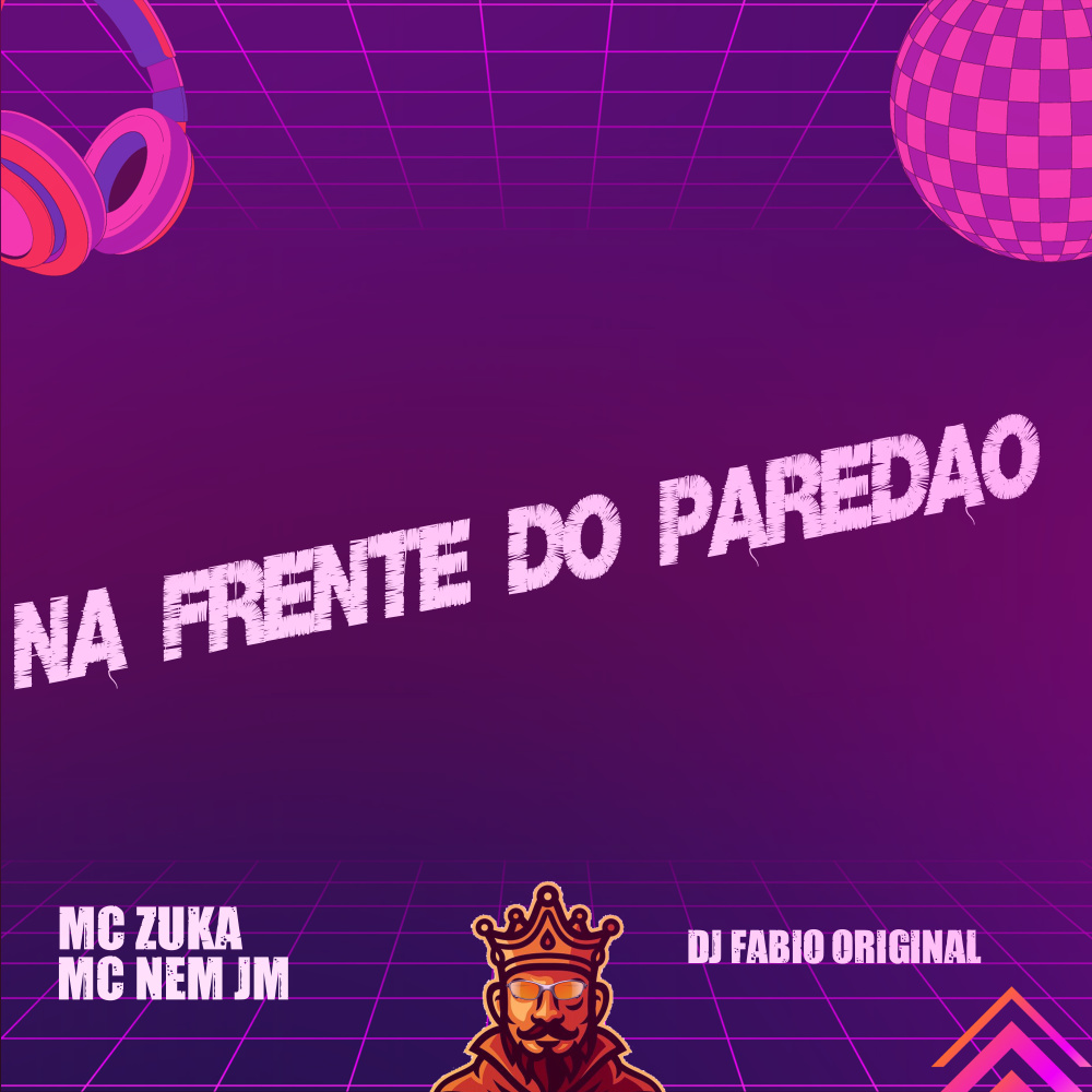 Na Frente do Paredão (Explicit)