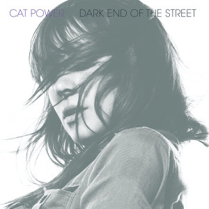 Album Dark End of the Street from Cat Power