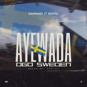 收聽Daprinze 77 MOPOL的OGO SWEDEN (Explicit)歌詞歌曲