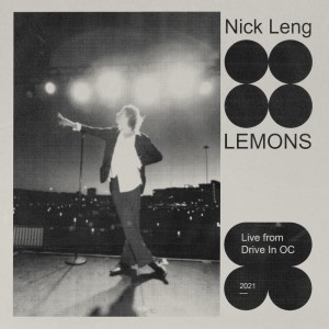 ดาวน์โหลดและฟังเพลง Music to Clean the House to (Live from Drive-In OC) พร้อมเนื้อเพลงจาก Nick Leng