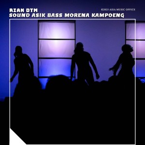 Album Sound Asik Bass Morena Kampoeng from Rian DTM