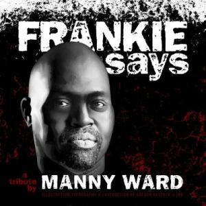 Manny Ward的專輯Frankie Says