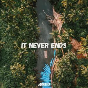 อัลบัม It Never Ends ศิลปิน Axero