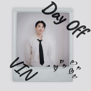 Listen to Day Off (Feat. Taeb2) song with lyrics from VIN