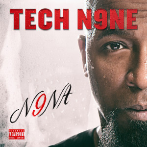 Tech N9ne的專輯N9NA (Explicit)