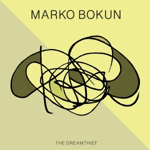 ดาวน์โหลดและฟังเพลง The Dremthief (Deja-Move Secret Convenience Mix) พร้อมเนื้อเพลงจาก Marko Bokun