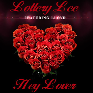 Lloyd的专辑Hey Lover (feat. Lloyd)