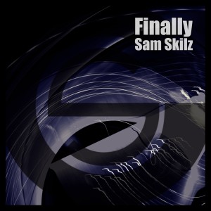 Dengarkan lagu Finally (Extended Mix) nyanyian Sam Skilz dengan lirik