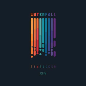ดาวน์โหลดและฟังเพลง Waterfall พร้อมเนื้อเพลงจาก Tim Tucker