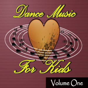อัลบัม Dance Music for Kids, Vol. 1 (Special Edition) ศิลปิน Dance Kids Company