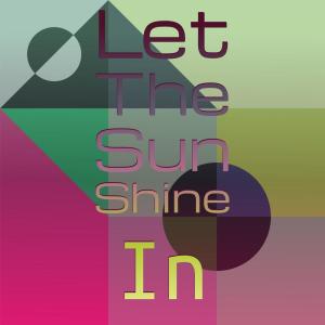 Silvia Natiello-Spiller的專輯Let The Sun Shine In
