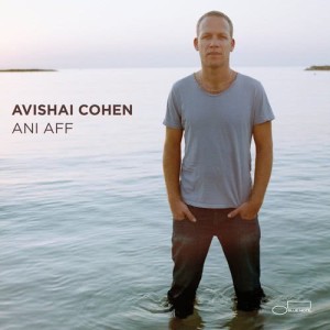 收聽Avishai Cohen的Ani Aff (Radio Edit)歌詞歌曲
