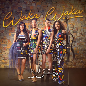 收聽The Muses的Waka Waka (Instrumental)歌詞歌曲