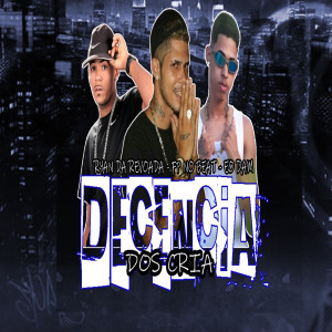 收聽Fp No Beat的Decencia dos Cria (Explicit)歌詞歌曲