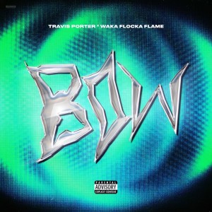 Album BOW (Explicit) from Travis Porter