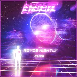 อัลบัม Click Click Click (feat. Royce Nightly) (Explicit) ศิลปิน Royce Nightly