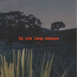 Album Sa Una Lang Masaya from Joshua Mari