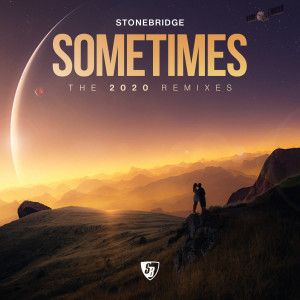 Dengarkan lagu Sometimes (Ruky & Disco Biscuit Mix Stonebridge Re-Fx Extended) nyanyian StoneBridge dengan lirik