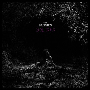 收聽The Baggios的Soledad歌詞歌曲
