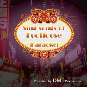 收聽DMJ Productions的Footlose On Any Sunday (Karaoke Track)[In the Style of Footloose]歌詞歌曲