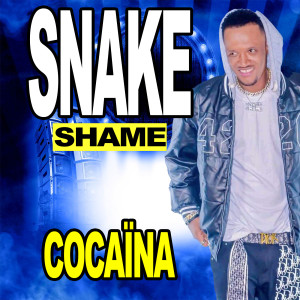 Listen to COCAÏNA (Explicit) song with lyrics from SNAKE SHAME