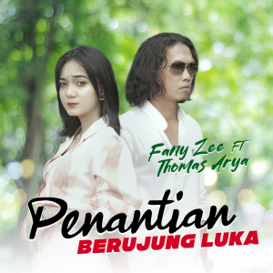 Dengarkan Penantian Berujung Luka lagu dari Fany Zee dengan lirik