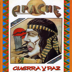 Apache的專輯Guerra y Paz