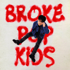 อัลบัม Broke Pop Kids (Explicit) ศิลปิน YAØ