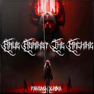 Listen to Rave Against The Machine song with lyrics from Fantasm