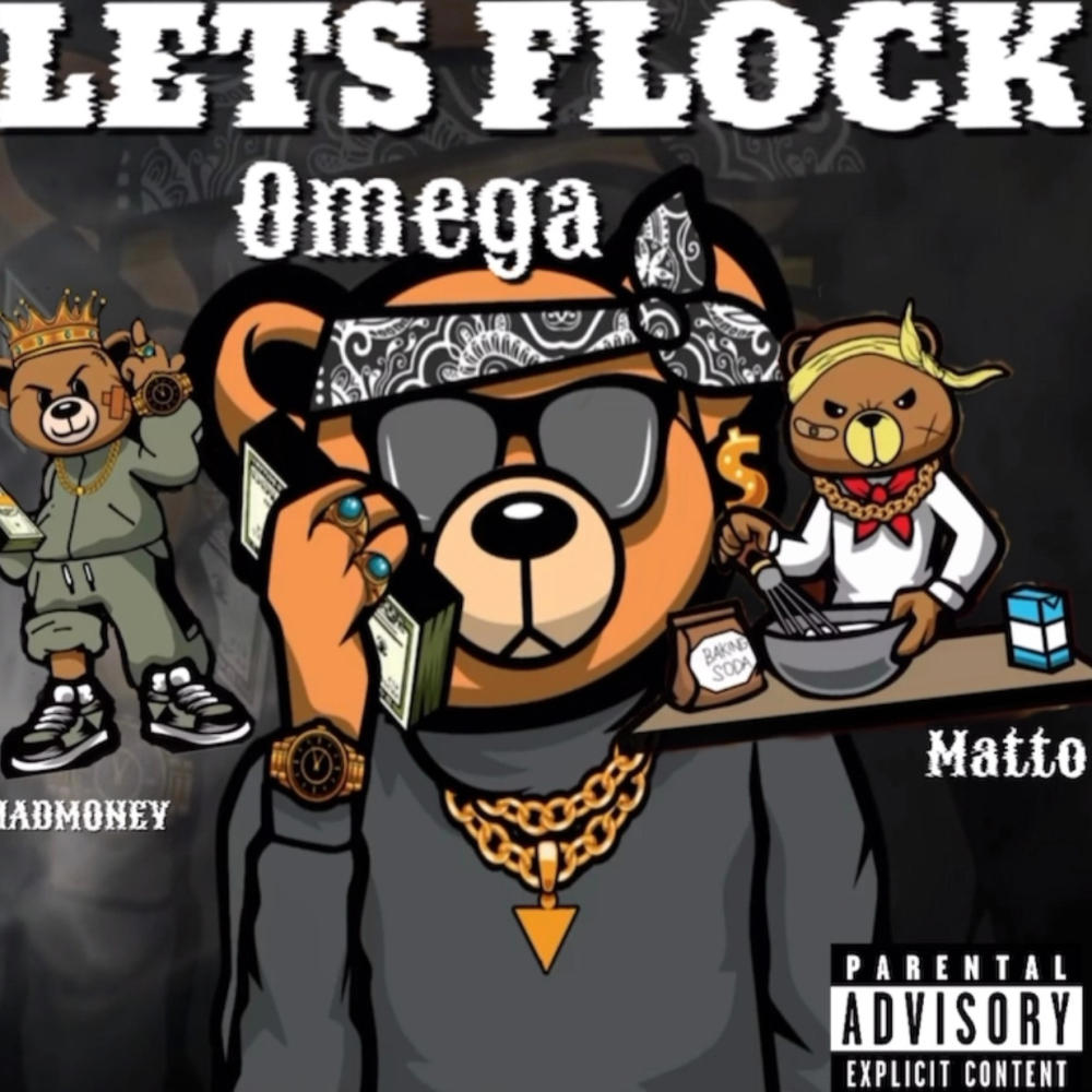Lets Flock (feat. Madmoneynas & Lil Matto) (Explicit)