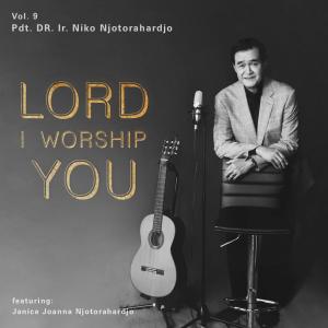 Album Lord I Worship You from Niko Njotorahardjo