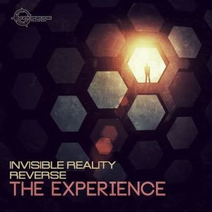 Dengarkan lagu The Experience nyanyian Invisible Reality dengan lirik